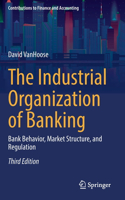 Industrial Organization of Banking