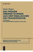 Die Fruhen Ubersetzungen Aus Dem Englischen Ins Franzosische