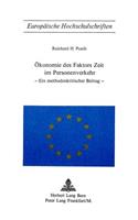 Oekonomie Des Faktors Zeit Im Personenverkehr