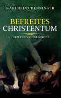 Befreites Christentum