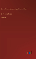 domine Lucas