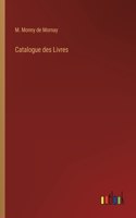 Catalogue des Livres