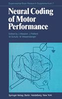Neural Coding of Motor Performance