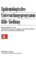 Epidemiologisches Untersuchungsprogramm Bille-Siedlung