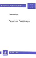 Parasol- und Parapluimacher: Sozialhistorische Analyse Eines Regressiven Handwerks