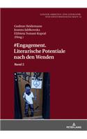 #Engagement. Literarische Potentiale Nach Den Wenden
