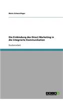 Die Einbindung des Direct Marketing in die Integrierte Kommunikation