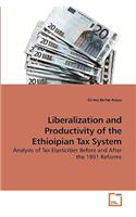 Liberalization and Productivity of the Ethioipian Tax System