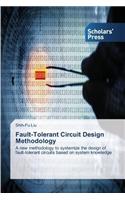 Fault-Tolerant Circuit Design Methodology