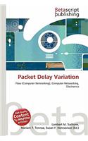 Packet Delay Variation: (English)