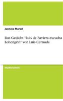 Das Gedicht Luis de Baviera escucha Lohengrin von Luis Cernuda