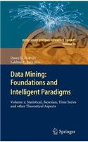 Data Mining: Foundations and Intelligent Paradigms