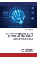 Rasterstereography Based Partial Face Recognition