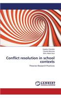 Conflict resolution in school contexts