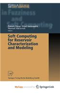 Soft Computing for Reservoir Characterization and Modeling