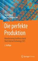 Die Perfekte Produktion
