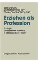 Erziehen ALS Profession