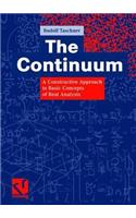 The Continuum: A Constructive Approach to Basic Concepts of Real Analysis