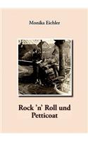 Rock 'n' Roll und Petticoat