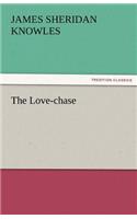 The Love-Chase: (English)