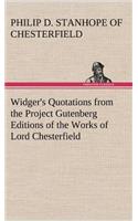 Widger's Quotations from the Project Gutenberg Editions of the Works of Lord Chesterfield