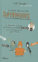 Incredible Three and a Half Superheroes