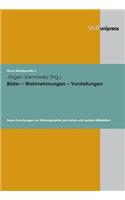 Bilder - Wahrnehmungen - Vorstellungen