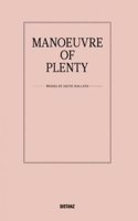 Edith Kollath: Manoeuvre of Plenty