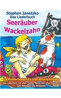 Seeräuber Wackelzahn - 26 Kinderliederhits + Mitmachlieder