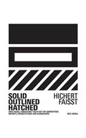 Solid, outlined, hatched