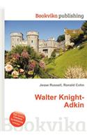 Walter Knight-Adkin