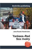 Yankees-Red Sox Rivalry