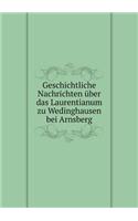 Geschichtliche Nachrichten über das Laurentianum zu Wedinghausen bei Arnsberg