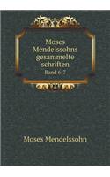 Moses Mendelssohns gesammelte schriften Band 6-7