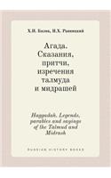 Haggadah. Legends, parables and sayings of the Talmud and Midrash