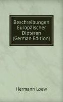 Beschreibungen Europaischer Dipteren (German Edition)