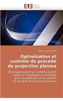 Optimisation Et Contrôle Du Procédé de Projection Plasma