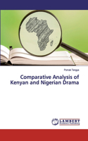 Comparative Analysis of Kenyan and Nigerian Drama