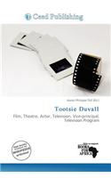 Tootsie Duvall: (English)