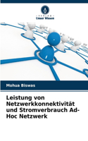 Leistung von Netzwerkkonnektivität und Stromverbrauch Ad-Hoc Netzwerk