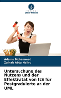 Untersuchung des Nutzens und der Effektivität von ILS für Postgraduierte an der UML