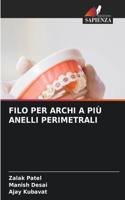 Filo Per Archi a Più Anelli Perimetrali