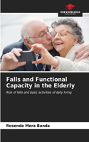 Falls and Functional Capacity in the Elderly