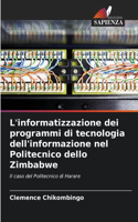 L'informatizzazione dei programmi di tecnologia dell'informazione nel Politecnico dello Zimbabwe
