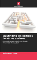 Wayfinding em edifícios de vários andares