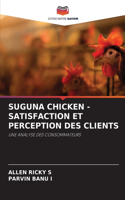 Suguna Chicken - Satisfaction Et Perception Des Clients