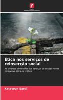 Ética nos serviços de reinserção social