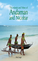 Islands and Tribes of Andaman and Nicobar