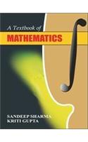 A Textbook of Mathematics