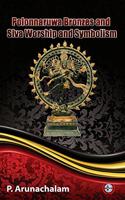 Polonnaruwa Bronzes and Siva Worship and Symbolism